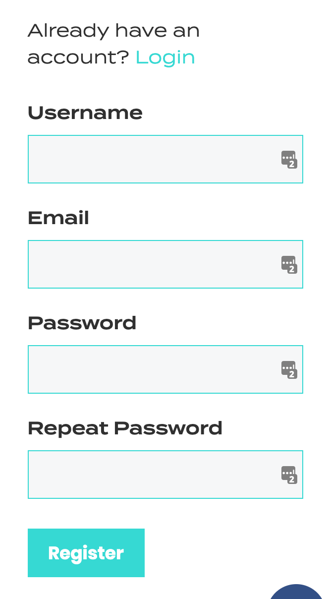Registration form with fields for username, email, password, repeat password, and a turquoise "Register" button; "Already have an account? Login" is displayed at the top.