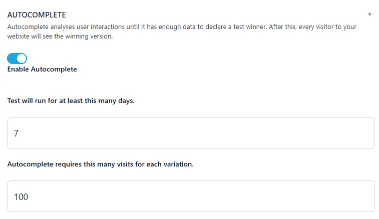 Screenshot of an AUTOCOMPLETE settings panel with options to enable autocomplete, set test duration in days to 7, and visits per variation to 100.