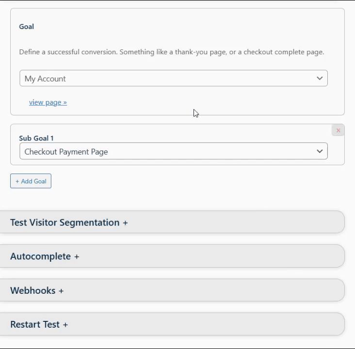 Screenshot of a goal setup interface for tracking conversions. Options include main goal, sub goal, visitor segmentation, autocomplete, webhooks, and test restart functionalities. Screenshot of a goal setup interface for tracking conversions. Options include main goal, sub goal, visitor segmentation, autocomplete, webhooks, and test restart functionalities.