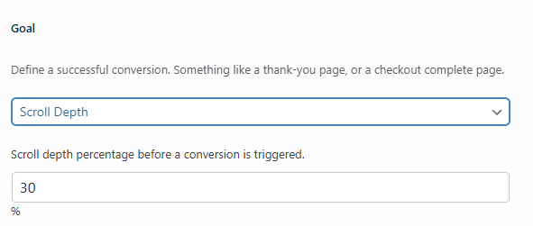 A form field shows “Scroll Depth” selected from a dropdown and a scroll depth percentage input set to 30%. Instructions about defining a conversion are displayed above.