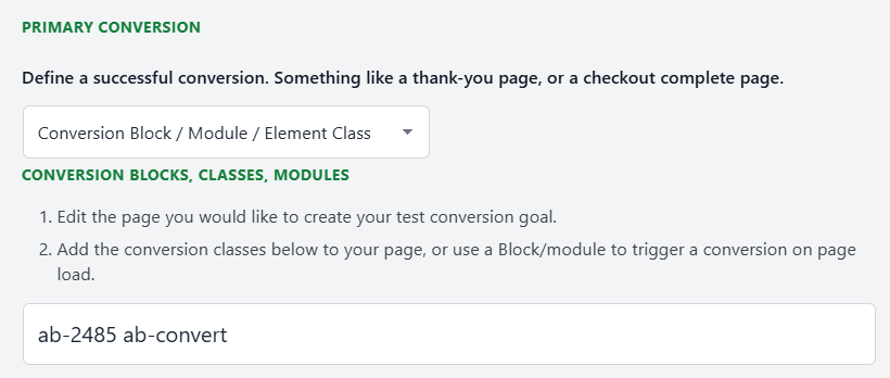 A form prompting users to define a successful conversion by selecting a block, class, or module and entering a conversion class such as "ab-2485 ab-convert.