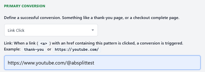 Screenshot showing a configuration for primary conversion, set to trigger on link clicks matching the pattern "https://www.youtube.com/@absplittest".