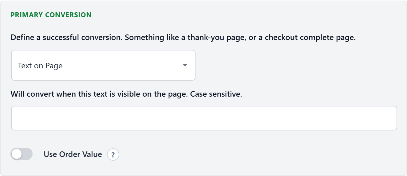 Screenshot of a "Conversion / Goal Trigger" settings page, showing a goal set to trigger when the text "Thanks for reaching out!" appears on a page.