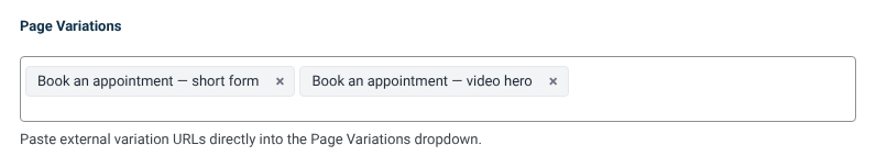 Two page variations added to a full page test as removable chips: short form and video hero versions of the booking page.