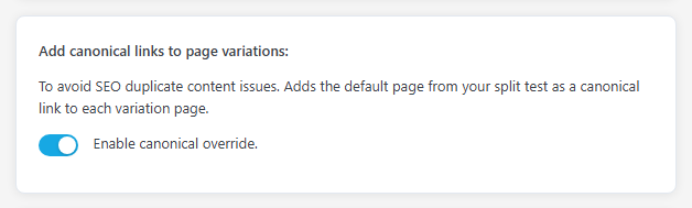 AB Split Test Settings, Testing tab: Add canonical links to page variations, with Enable canonical override switched on.